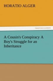 Cover von A Cousin's Conspiracy A Boy's Struggle for an Inheritance