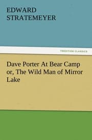 Cover von Dave Porter At Bear Camp or, The Wild Man of Mirror Lake