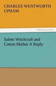 Cover von Salem Witchcraft and Cotton Mather A Reply