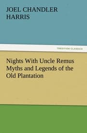 Cover von Nights With Uncle Remus Myths and Legends of the Old Plantation