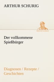Cover von Der vollkommene Spießbürger