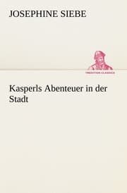 Cover von Kasperls Abenteuer in der Stadt