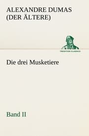 Cover von Die drei Musketiere - Band II