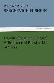 Cover von Eugene Oneguine [Onegin] A Romance of Russian Life in Verse