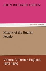 Cover von History of the English People, Volume V Puritan England, 1603-1660