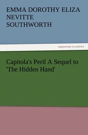 Cover von Capitola's Peril A Sequel to 'The Hidden Hand'