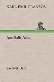 Cover von Aus Halb-Asien - Zweiter Band