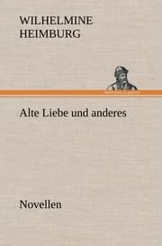 Cover von Alte Liebe und anderes.Novellen