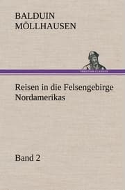 Cover von Reisen in die Felsengebirge Nordamerikas - Band 2