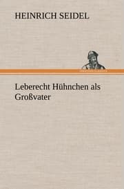 Cover von Leberecht Hühnchen als Großvater