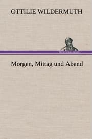 Cover von Morgen, Mittag und Abend