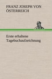Cover von Erste erhaltene Tagebuchaufzeichnung