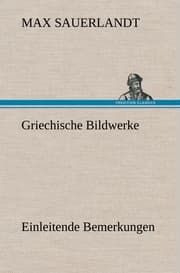 Cover von Griechische Bildwerke