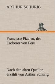 Cover von Francisco Pizarro, der Eroberer von Peru