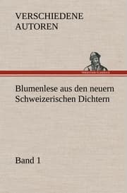 Cover von Blumenlese aus den neuern Schweizerischen Dichtern 1