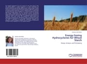 Cover von Energy-Saving Hydrocyclones for Wheat Starch