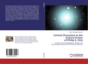 Cover von Liminal Characters in the Science Fiction of Philip K.Dick