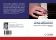 Cover von How do metal musicians become entrepreneurial?