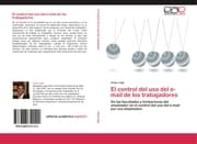 Cover von El control del uso del e-mail de los trabajadores