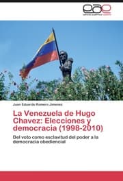 Cover von La Venezuela de Hugo Chavez: Elecciones y democracia (1998-2010)