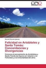 Cover von Felicidad en Aristóteles y Santo Tomás: Concordancias y Divergencias