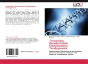 Cover von Toxicología, Genotoxicidad, Citotoxicidad y Teratogénesis