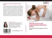 Cover von Estudio acerca del conocimiento del Ácido Fólico
