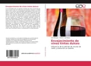 Cover von Envejecimiento de vinos tintos dulces