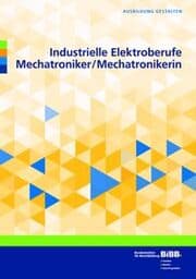 Cover von Industrielle Elektroberufe/Mechatroniker und Mechatronikerin