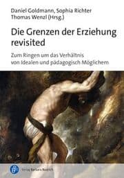 Cover von Die Grenzen der Erziehung revisited