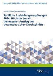 Cover von Tarifliche Ausbildungsvergütungen 2024: Höchster jemals gemessener Anstieg des gesamtdeutschen Durchschnitts