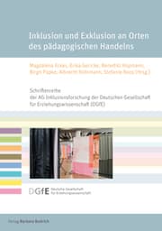 Cover von Inklusion und Exklusion an Orten des pädagogischen Handelns