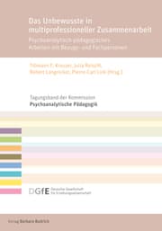 Cover von Das Unbewusste in multiprofessioneller Zusammenarbeit