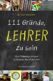 Cover von 111 Gründe, Lehrer zu sein