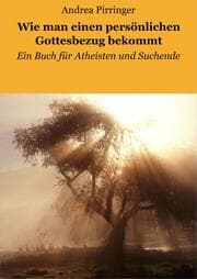 Cover von Wie man einen persönlichen Gottesbezug bekommt