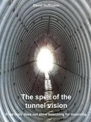Cover von The spell of the tunnel vision