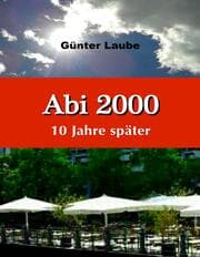 Cover von Abi 2000 - 10 Jahre später