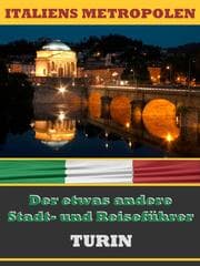 Cover von TURIN - Der etwas andere Stadt- und Reiseführer