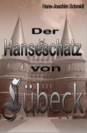 Cover von Der Hanseschatz von Lübeck
