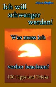 Cover von Ich will schwanger werden!