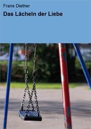 Cover von Das Lächeln der Liebe