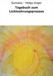 Cover von Tagebuch zum Lichtnahrungsprozess