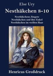 Cover von Nesthäkchen Gesamtausgabe in drei Großdruckbänden (Großdruck)