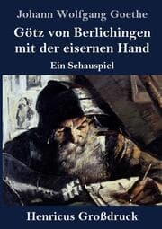 Cover von Götz von Berlichingen mit der eisernen Hand (Großdruck)