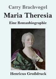 Cover von Maria Theresia (Großdruck)
