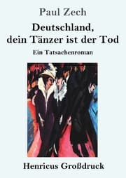 Cover von Deutschland, dein Tänzer ist der Tod (Großdruck)
