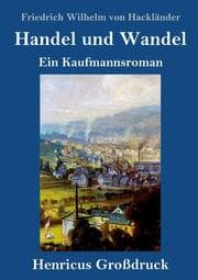 Cover von Handel und Wandel (Großdruck)