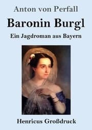 Cover von Baronin Burgl (Großdruck)