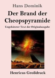 Cover von Der Brand der Cheopspyramide (Großdruck)