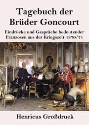 Cover von Tagebuch der Brüder Goncourt (Großdruck)